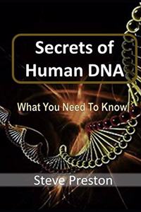 Secrets of Human DNA