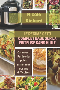 Le Regime Ceto Complet Basé Sur La Friteuse Sans Huile