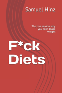 F*ck Diets