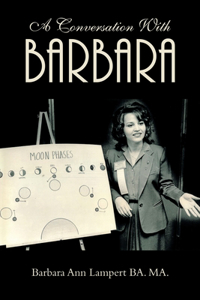 Conversation With Barbara
