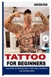 Tattoo for Beginners
