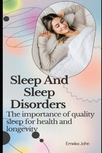 Sleep and Sleep Disorders