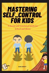 Mastering Self_control for Kids