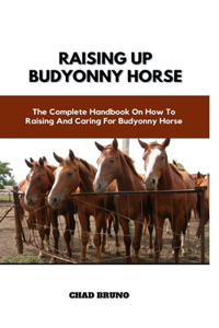 Raising Up Budyonny Horse