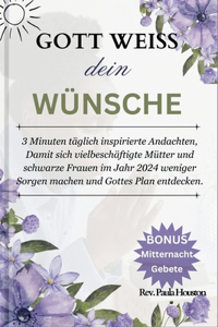 Gott Kennt Deine Wünsche