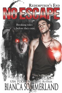 No Escape (Redemption's End Book One)