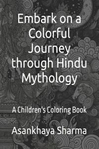 Embark on a Colorful Journey through Hindu Mythology