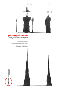 ALESSANDRO CHIODO Disegni / Zeichnungen