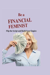 Be a financial feminist
