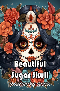 Beautiful Sugar Skull Coloring Book