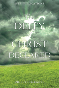 Deity of Christ Declared