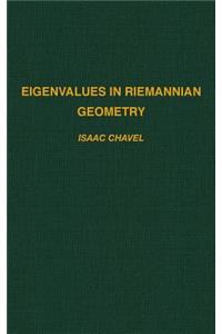 Eigenvalues in Riemannian Geometry