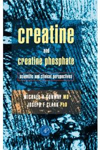 Creatine and Creatine Phosphate