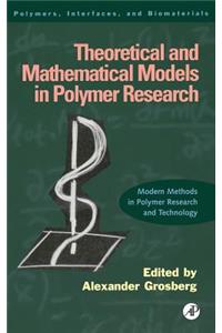 Theoretical and Mathematical Models in Polymer Research