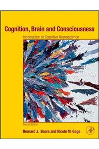 Cognition, Brain, and Consciousness