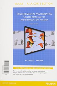 Developmental Mathematics, Books a la Carte Edition, Plus Mylab Math -- Access Card Package, 9/E