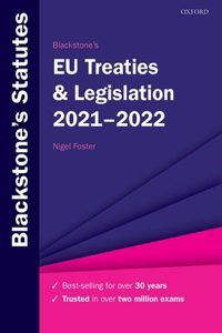 Blackstone's Eu Treaties & Legislation 2021-2022