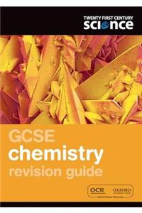 Twenty First Century Science: GCSE Chemistry Revision Guide