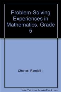 Problem-Solving Experiences in Mathematics. Grade 5