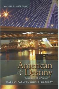 American Destiny: Narrative of a Nation, Volume 2