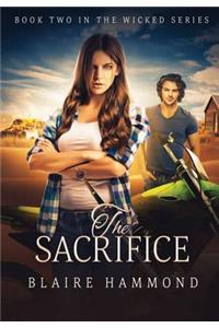 The The Sacrifice (Wicked, Book Two) Sacrifice (Wicked, Book Two)