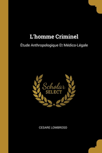 L'homme Criminel