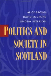 Politics and Society in Scotland