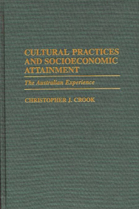 Cultural Practices and Socioeconomic Attainment