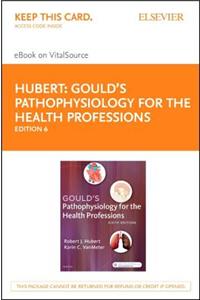 Gould's Pathophysiology for the Health Professions - Elsevier eBook on Vitalsource (Retail Access Card)