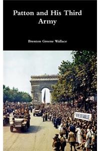 Patton and His Third Army