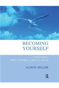 Becoming Yourself