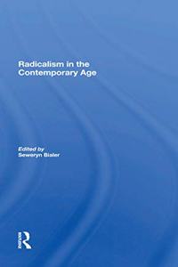 Radicalism in the Contemporary Age, Volume 1