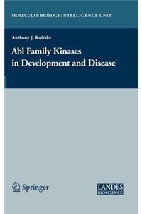 Abl Family Kinases in Development and Disease