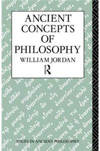 Ancient Concepts of Philosophy