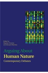 Arguing About Human Nature