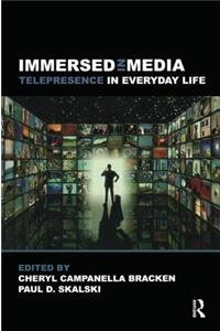 Immersed in Media