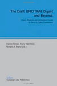 The Draft UNCITRAL Digest and Beyond