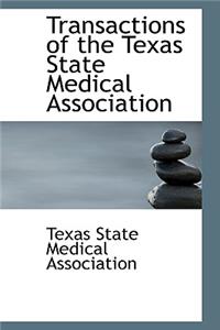 Transactions of the Texas State Medical Association