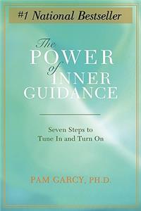 The Power of Inner Guidance