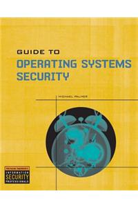 Guide to Operating Systems Security