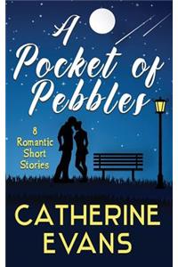 A Pocket of Pebbles