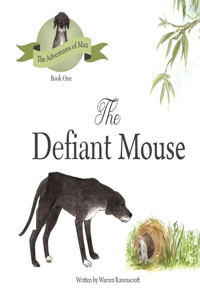 Defiant Mouse