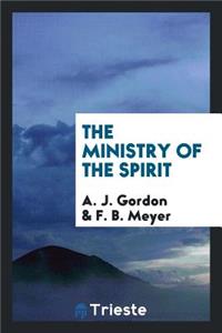 The Ministry of the Spirit