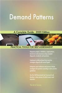 Demand Patterns A Complete Guide - 2020 Edition