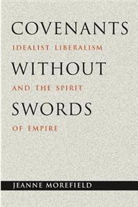 Covenants without Swords