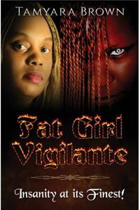 Fat Girl Vigilante