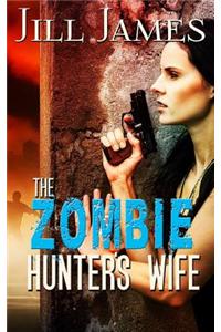 Zombie Hunter's Wife