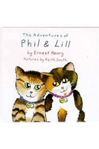 Adventures of Phil and Lill