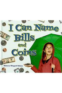 I Can Name Bills and Coins