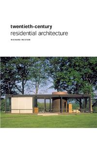 Twentieth Century Residential Architecture